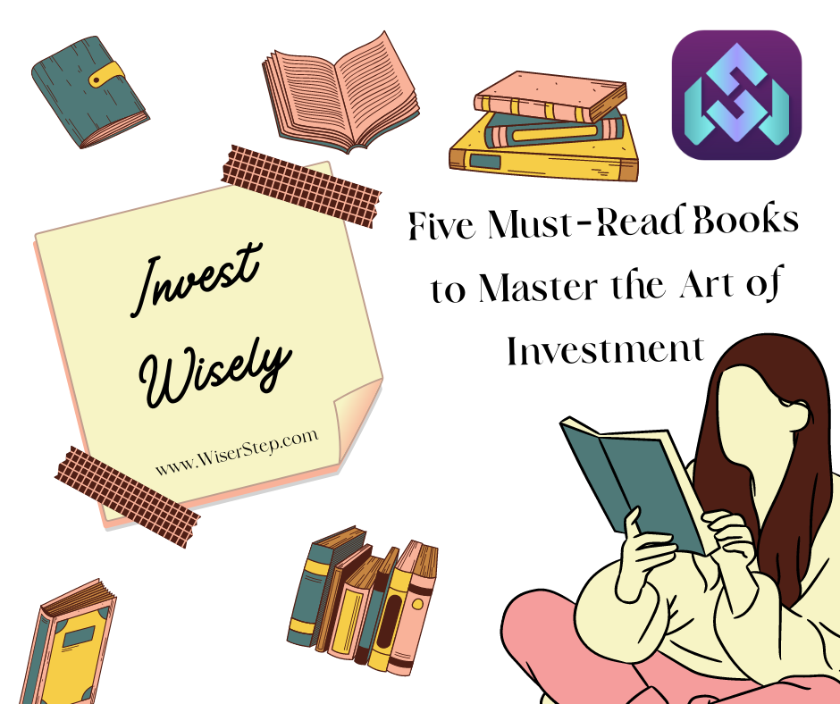 Invest Wisely: Five Must-Read Books to Master the Art of Investment